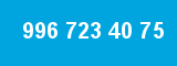 996 723 40 75 996 723 40 75